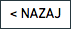 < NAZAJ